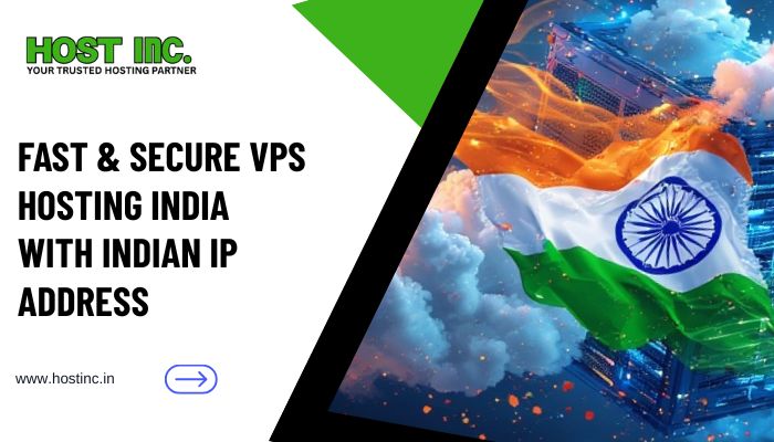 Fast & Secure VPS Hosting India with Indian IP Address